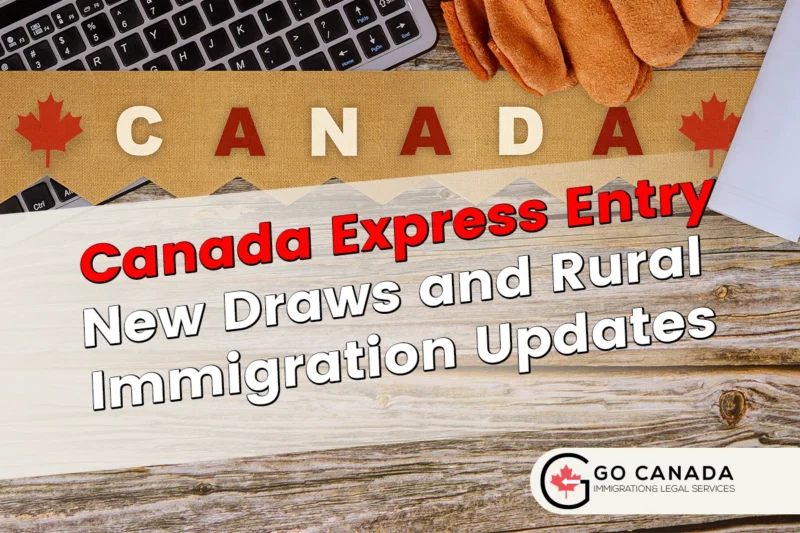 Canada Express Entry 2025: New Draws and Rural Immigration Updates