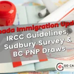 IRCC Guidelines, Sudbury Survey & BC PNP Draws