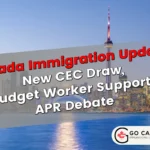New CEC Draw, Budget Worker Support, APR Debate