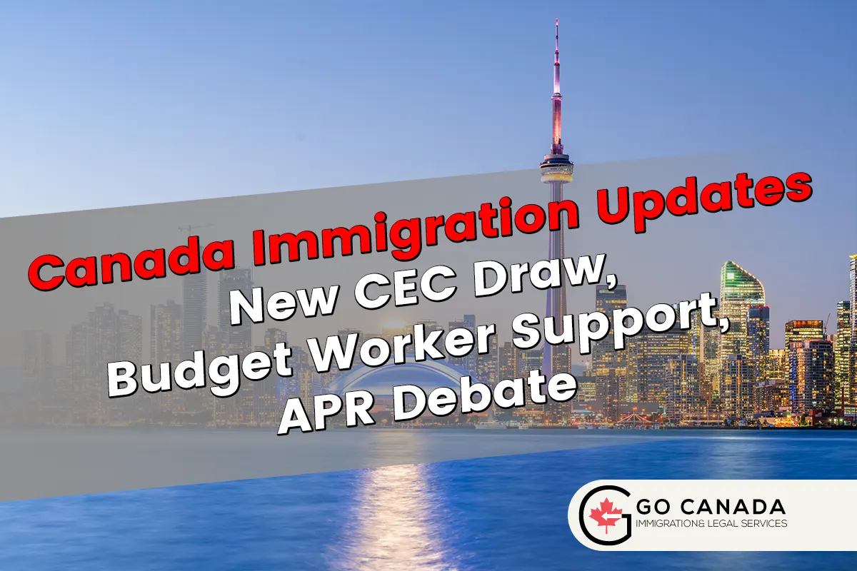 New CEC Draw, Budget Worker Support, APR Debate