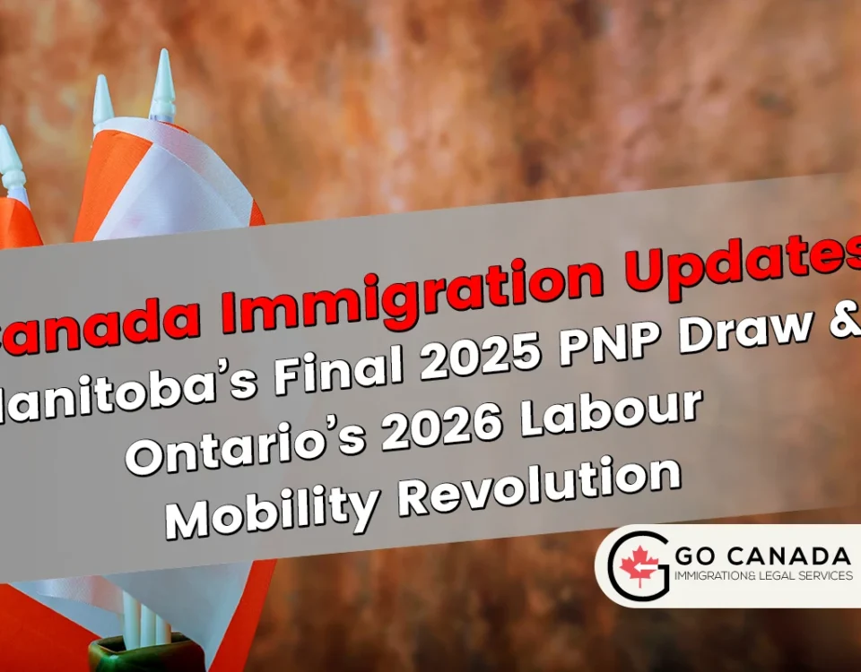 Manitoba PNP Draw Results & Ontario’s New Labour Mobility Rules 2026