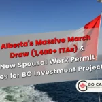 Alberta AAIP March Draws & New BC Spousal Work Permit Policy