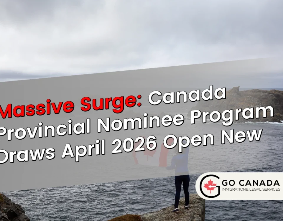 Massive Surge: Canada Provincial Nominee Program Draws April 2026 Open New Doors