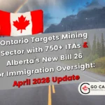 OINP Mining Draws & Alberta’s New Immigration Oversight Law | April 2026