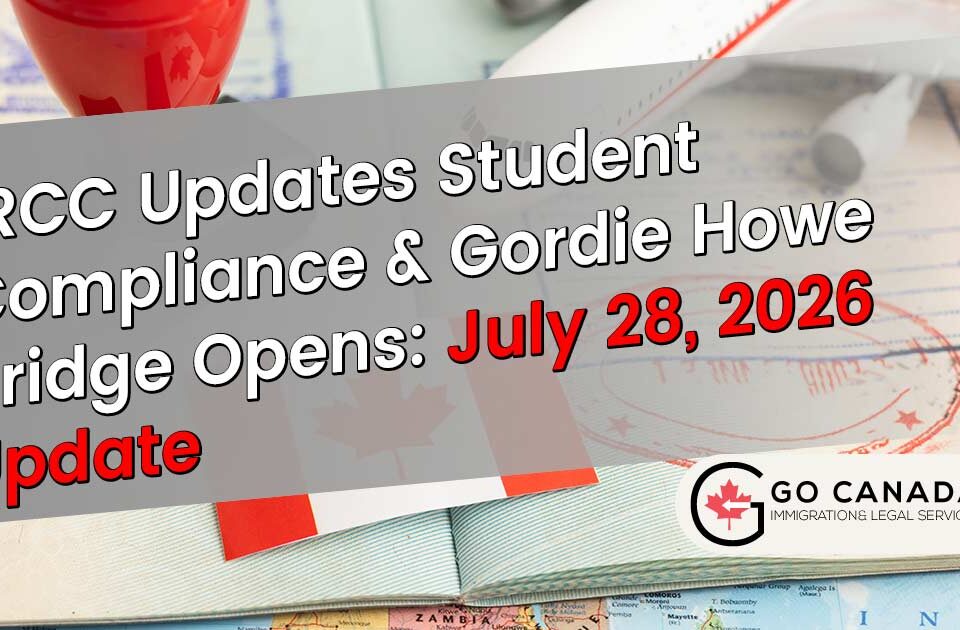 Strict Rules: IRCC Updates Study Permit compliance guidelines & Gordie Howe Bridge Opens - 2026
