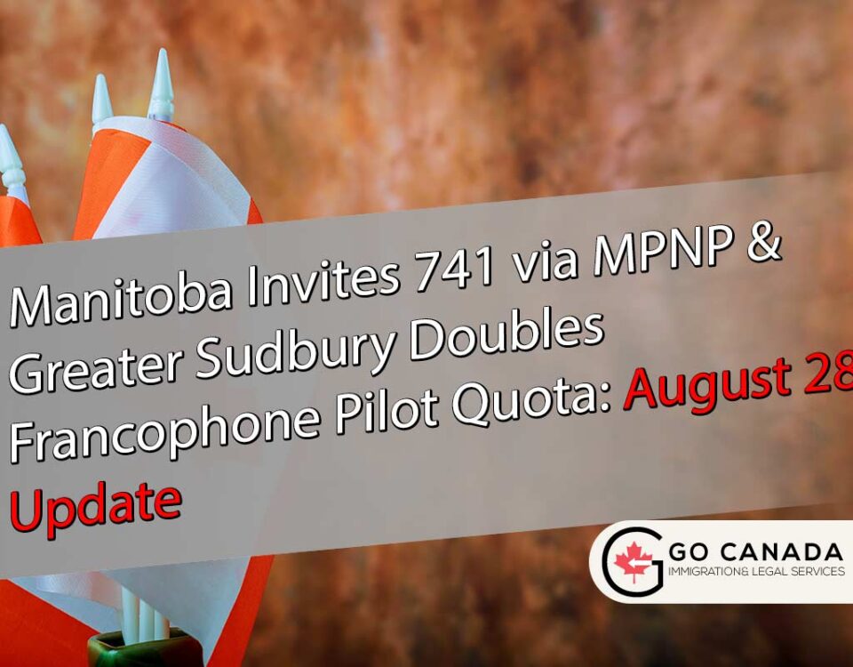 New Intake: Manitoba MPNP Draw 278 Invites 741 & Sudbury Pilot Expands