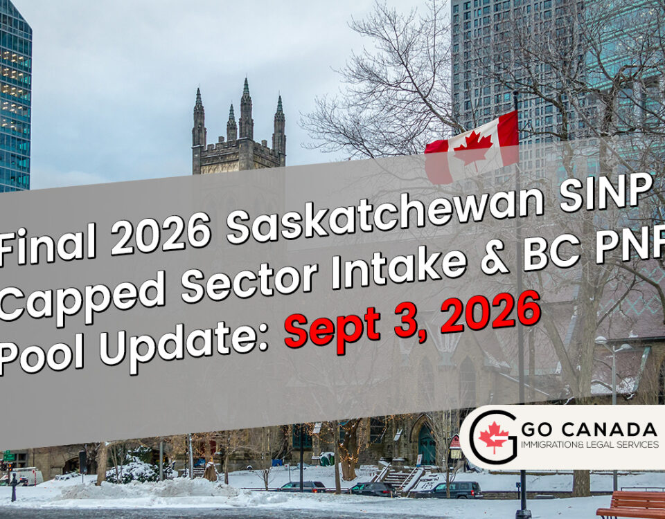 Crucial Deadlines: Saskatchewan SINP Capped Sector Intake & BC PNP Pool