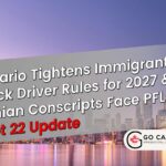 Stricter Rules: Ontario Commercial Truck Driver Training & IRGC Inadmissibility