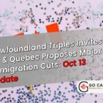 Atlantic Intakes & Policy Shifts: NLPNP Invites 131 & Quebec Proposes Major Cuts