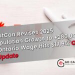Demographic Statistics Canada Revisions: StatCan Adjusts 2025 Growth & Ontario Wage Rises to $17.95